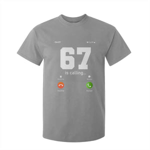 67 Is Calling Meme T Shirt For Kid Funny Six Seven Phone Call Screen TS02 Sport Gray Print Your Wear