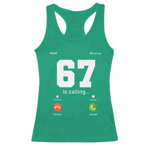 67 Is Calling Meme Racerback Tank Top Funny Six Seven Phone Call Screen TS02 Irish Green Print Your Wear