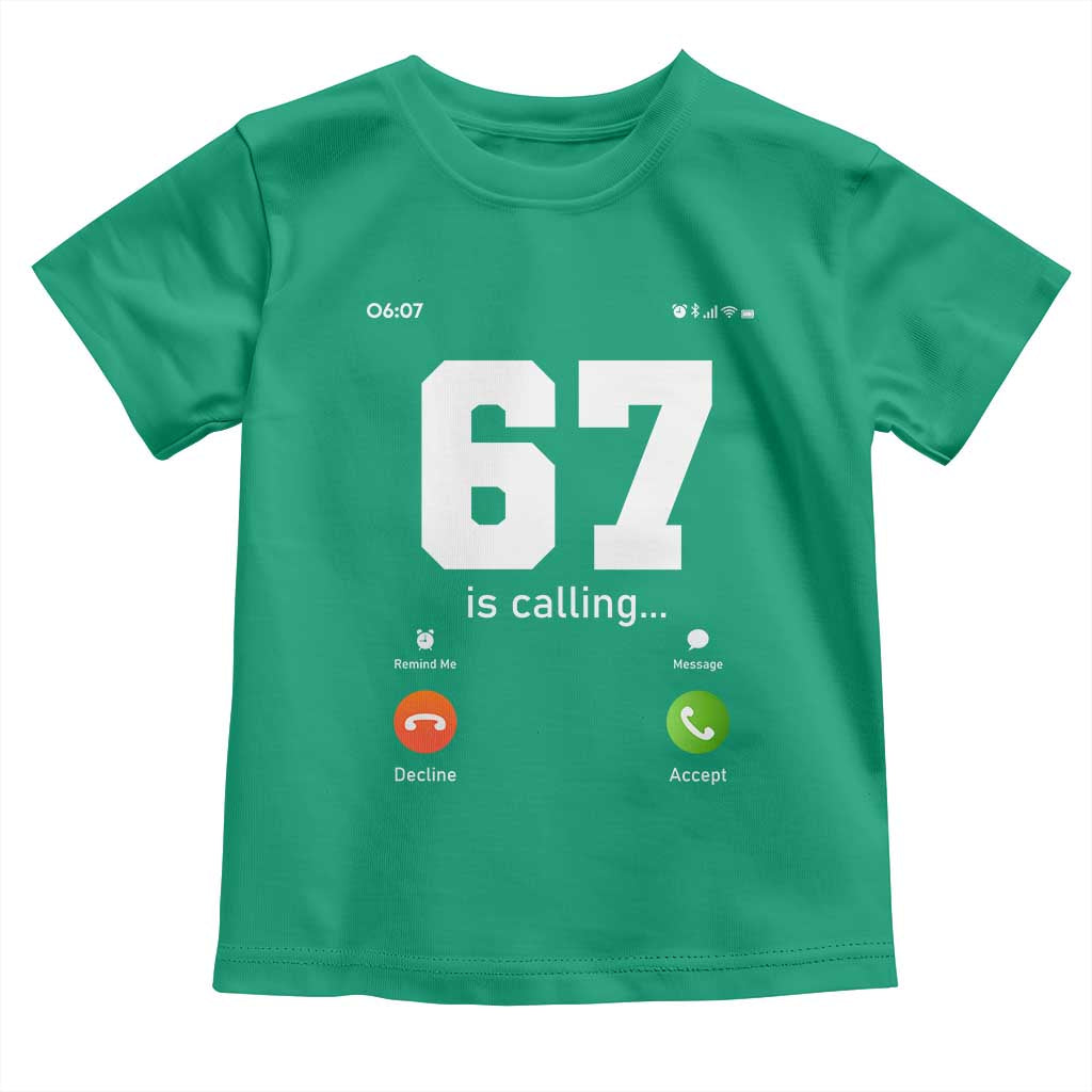 67 Is Calling Meme Toddler T Shirt Funny Six Seven Phone Call Screen TS02 Irish Green Print Your Wear