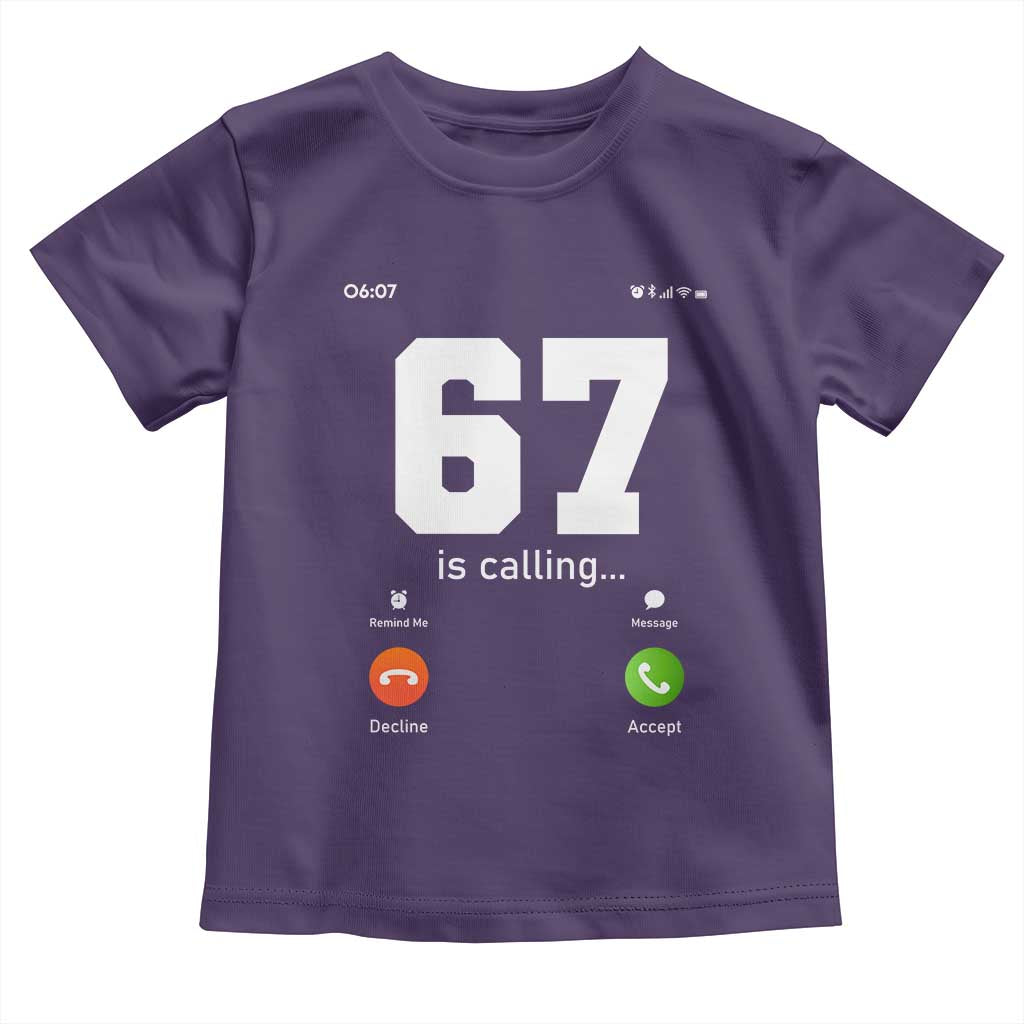 67 Is Calling Meme Toddler T Shirt Funny Six Seven Phone Call Screen TS02 Purple Print Your Wear