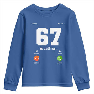 67 Is Calling Meme Youth Sweatshirt Funny Six Seven Phone Call Screen TS02 Royal Blue Print Your Wear