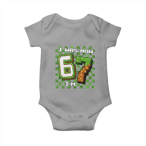 I Was 6 Now I'm 7 Birthday Meme Baby Onesie Pixel Style 67 Gamer Six Seven Joke TS02 Sport Gray Print Your Wear