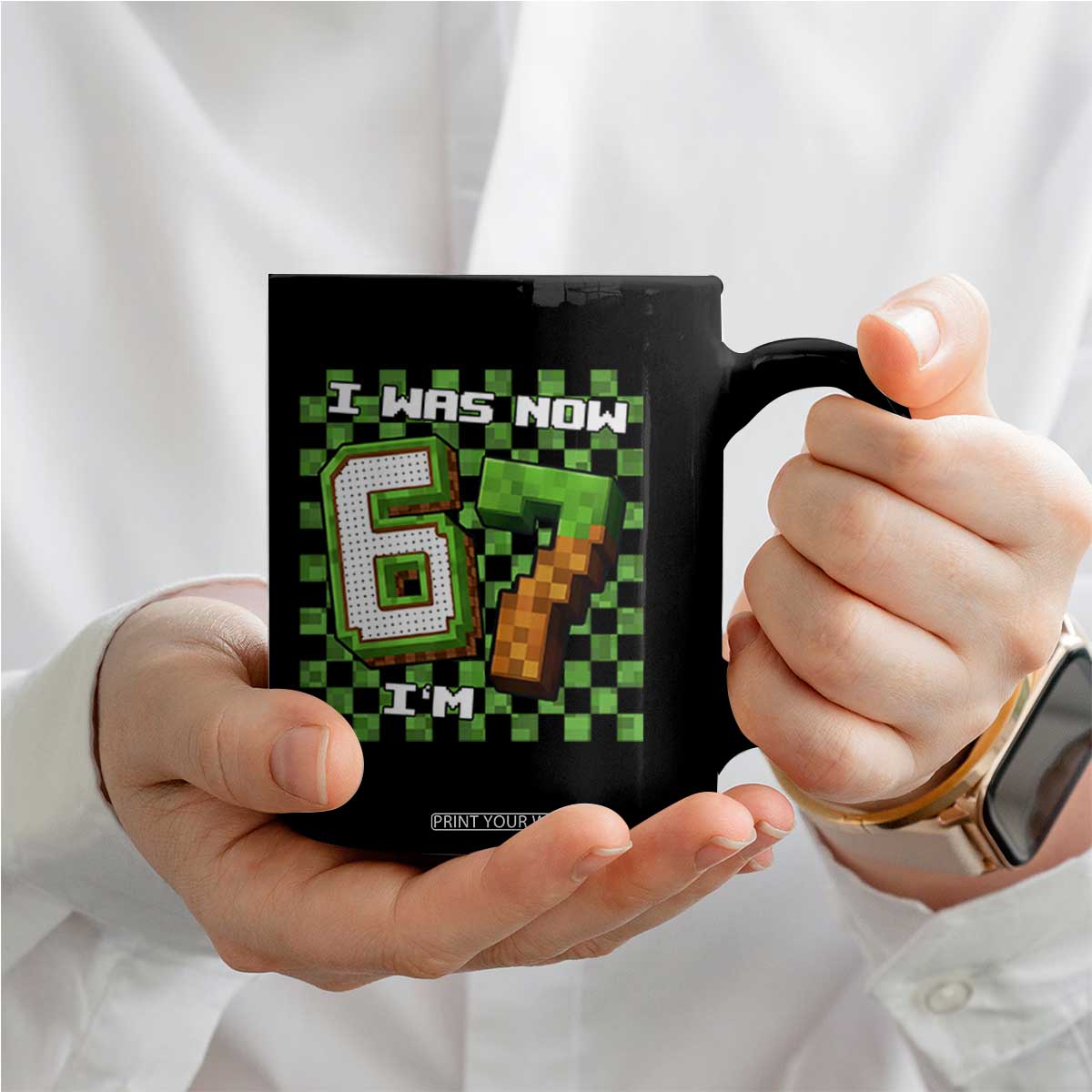 I Was 6 Now I'm 7 Birthday Meme Coffee Mug Pixel Style 67 Gamer Six Seven Joke TS02 Print Your Wear