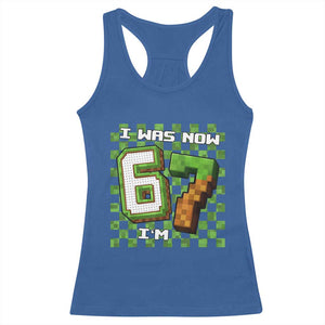 I Was 6 Now I'm 7 Birthday Meme Racerback Tank Top Pixel Style 67 Gamer Six Seven Joke TS02 Royal Blue Print Your Wear