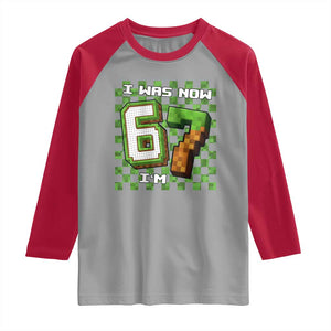 I Was 6 Now I'm 7 Birthday Meme Raglan Shirt Pixel Style 67 Gamer Six Seven Joke TS02 Sport Gray Red Print Your Wear