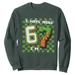 I Was 6 Now I'm 7 Birthday Meme Sweatshirt Pixel Style 67 Gamer Six Seven Joke TS02 Dark Forest Green Print Your Wear