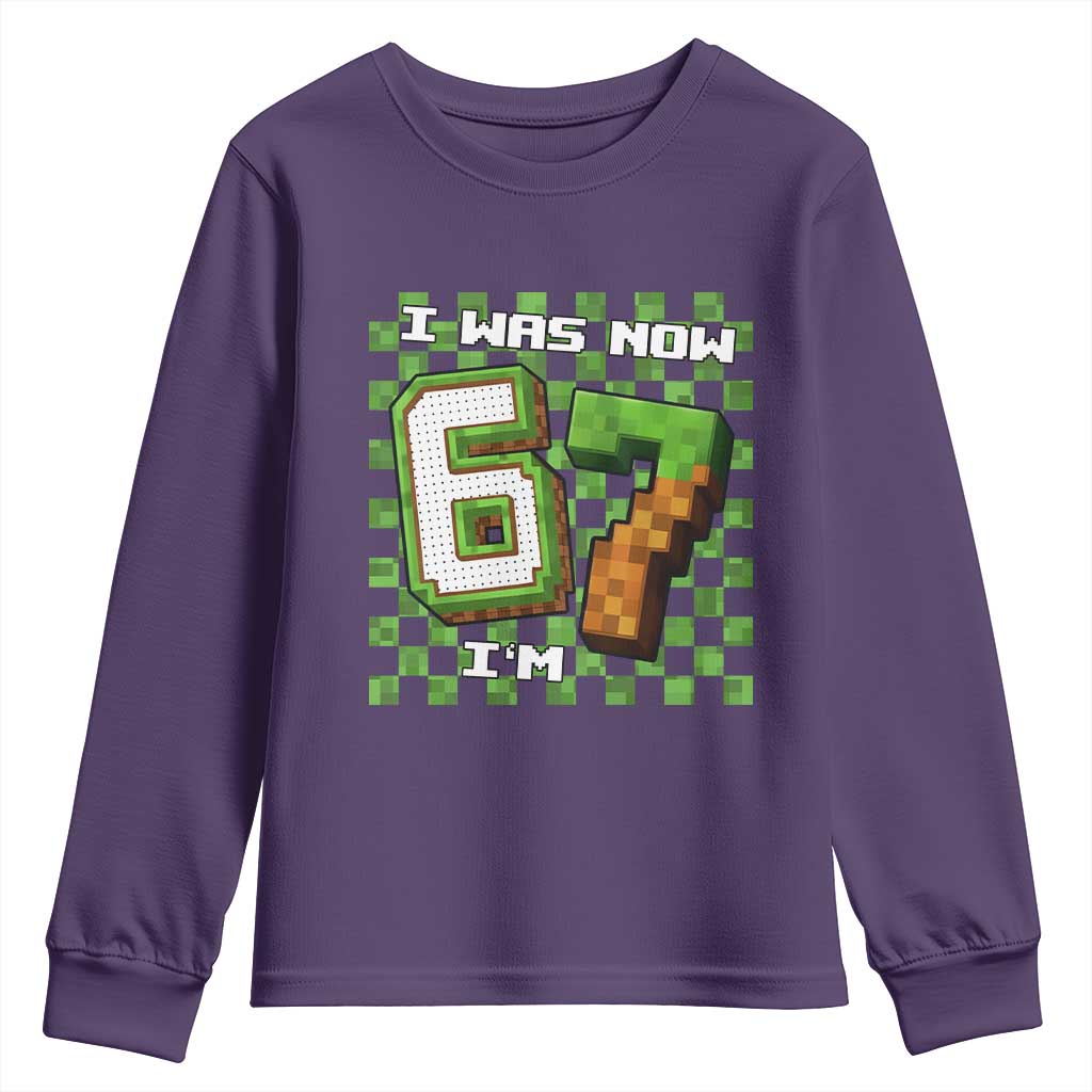 I Was 6 Now I'm 7 Birthday Meme Youth Sweatshirt Pixel Style 67 Gamer Six Seven Joke TS02 Purple Print Your Wear
