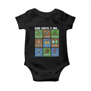 God Says I Am Pixel Art Graphic Baby Onesie Christian Affirmation Gamer Bible Verses TS02 Black Print Your Wear