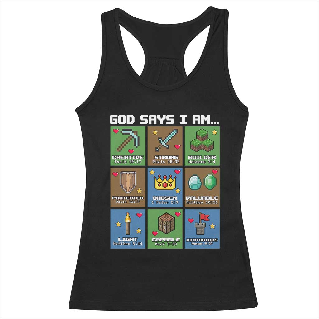 God Says I Am Pixel Art Graphic Racerback Tank Top Christian Affirmation Gamer Bible Verses TS02 Black Print Your Wear