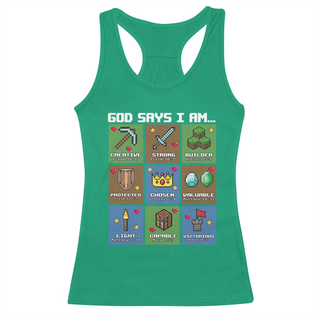 God Says I Am Pixel Art Graphic Racerback Tank Top Christian Affirmation Gamer Bible Verses TS02 Irish Green Print Your Wear
