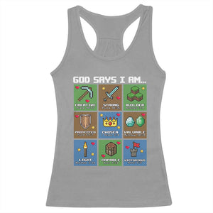God Says I Am Pixel Art Graphic Racerback Tank Top Christian Affirmation Gamer Bible Verses TS02 Sport Gray Print Your Wear