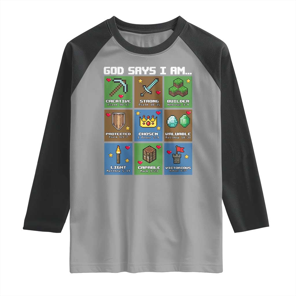 God Says I Am Pixel Art Graphic Raglan Shirt Christian Affirmation Gamer Bible Verses TS02 Sport Gray Black Print Your Wear