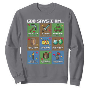 God Says I Am Pixel Art Graphic Sweatshirt Christian Affirmation Gamer Bible Verses TS02 Charcoal Print Your Wear