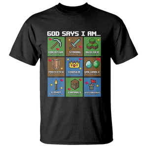 God Says I Am Pixel Art Graphic T Shirt Christian Affirmation Gamer Bible Verses TS02 Black Print Your Wear