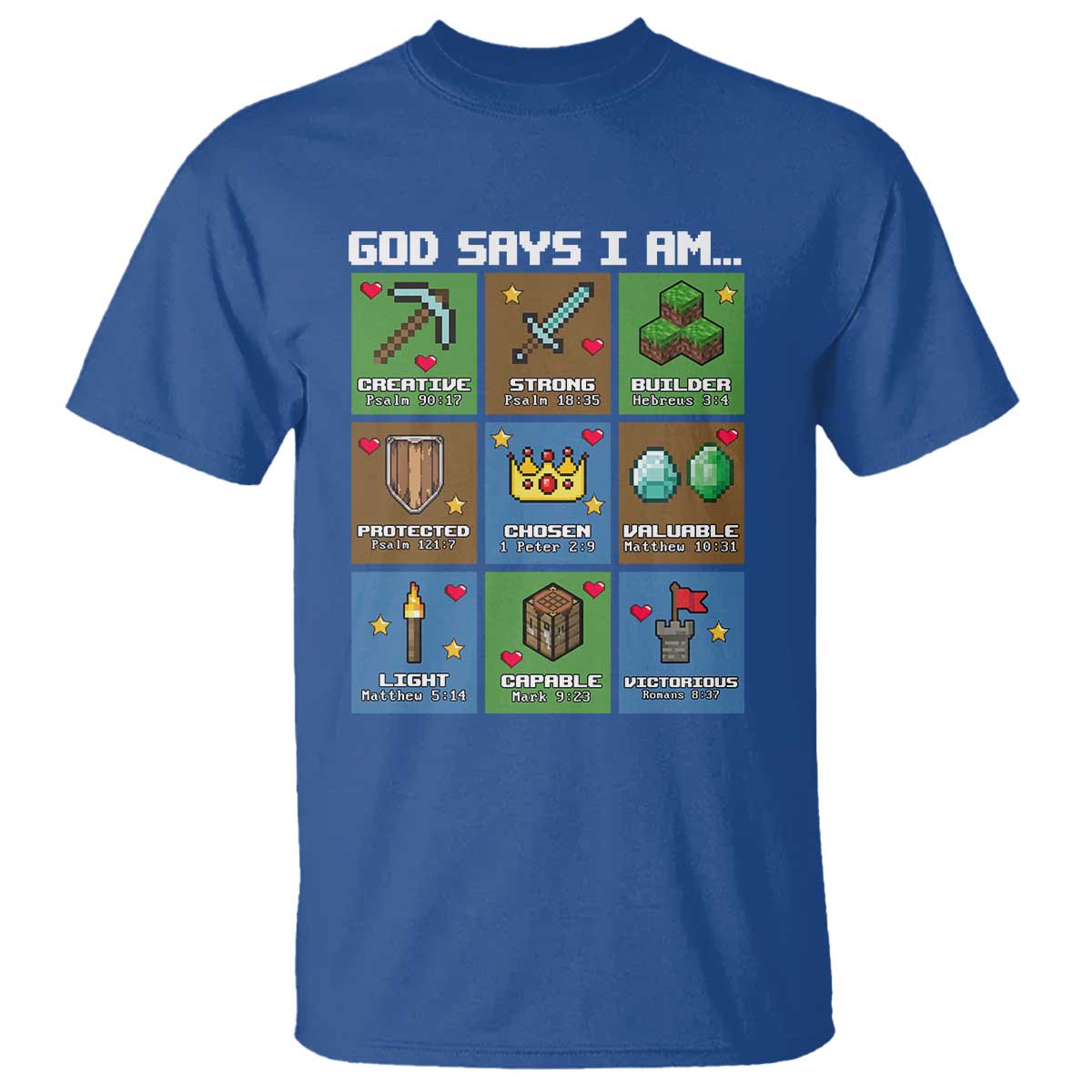 God Says I Am Pixel Art Graphic T Shirt Christian Affirmation Gamer Bible Verses TS02 Royal Blue Print Your Wear