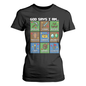 God Says I Am Pixel Art Graphic T Shirt For Women Christian Affirmation Gamer Bible Verses TS02 Black Print Your Wear