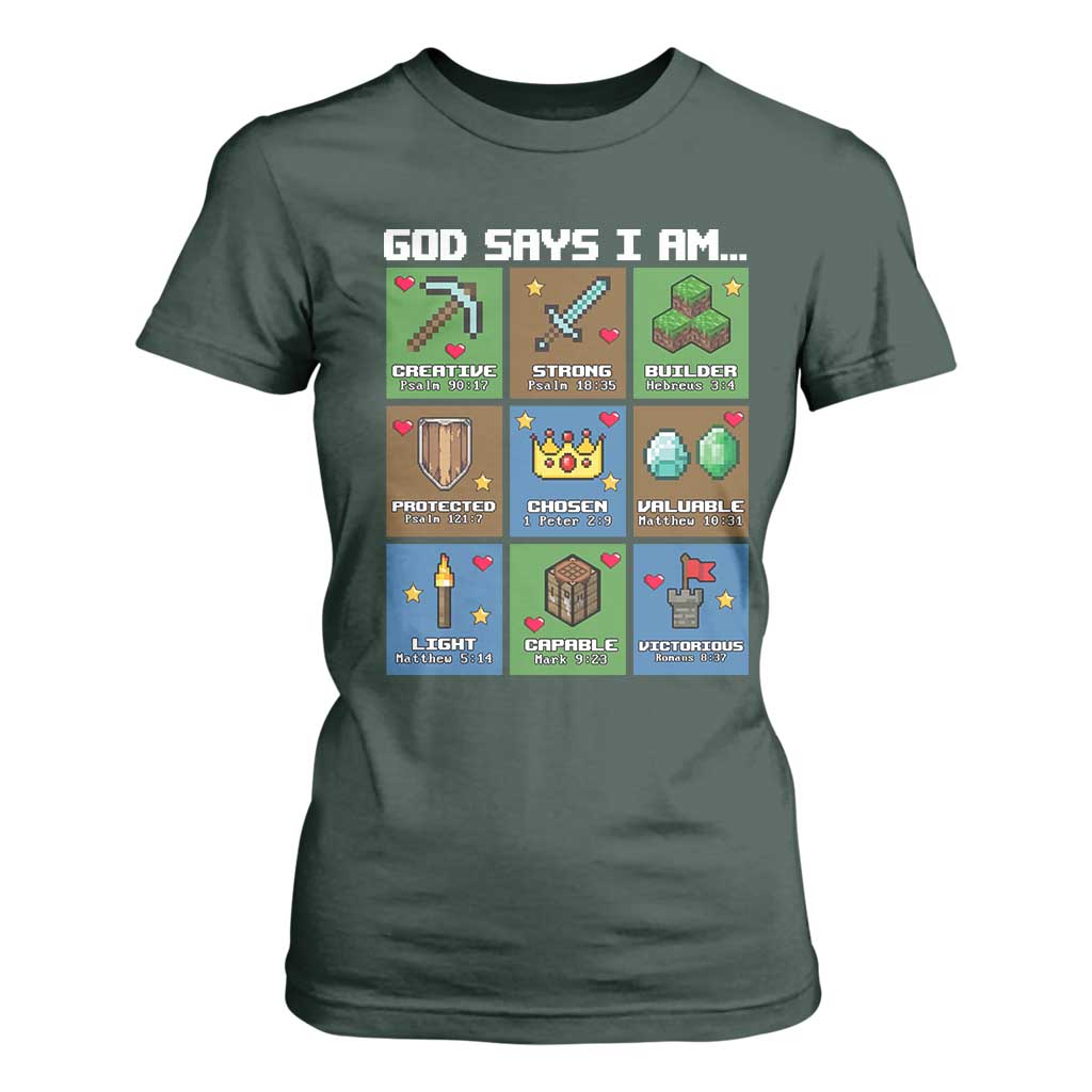 God Says I Am Pixel Art Graphic T Shirt For Women Christian Affirmation Gamer Bible Verses TS02 Dark Forest Green Print Your Wear