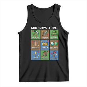 God Says I Am Pixel Art Graphic Tank Top Christian Affirmation Gamer Bible Verses TS02 Black Print Your Wear