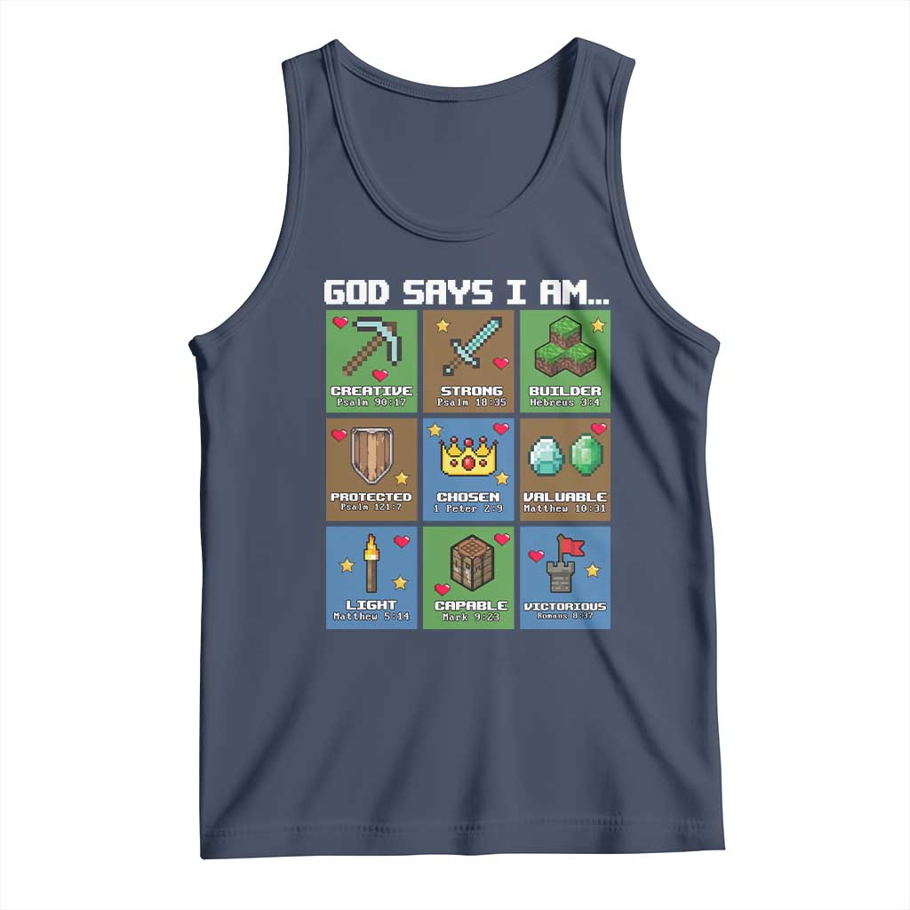 God Says I Am Pixel Art Graphic Tank Top Christian Affirmation Gamer Bible Verses TS02 Navy Print Your Wear
