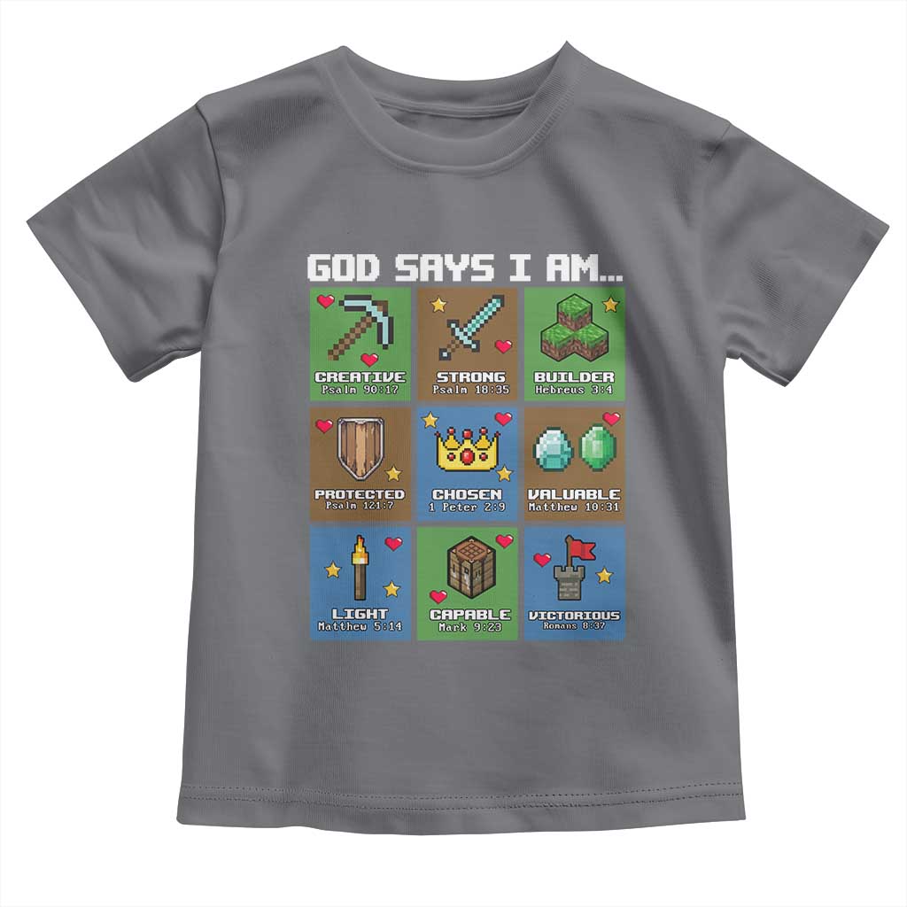 God Says I Am Pixel Art Graphic Toddler T Shirt Christian Affirmation Gamer Bible Verses TS02 Charcoal Print Your Wear