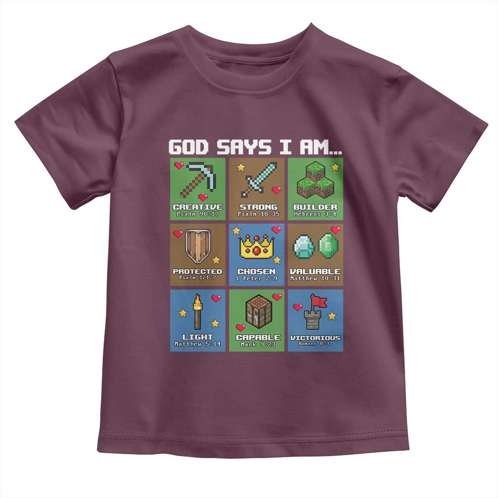 God Says I Am Pixel Art Graphic Toddler T Shirt Christian Affirmation Gamer Bible Verses TS02 Maroon Print Your Wear