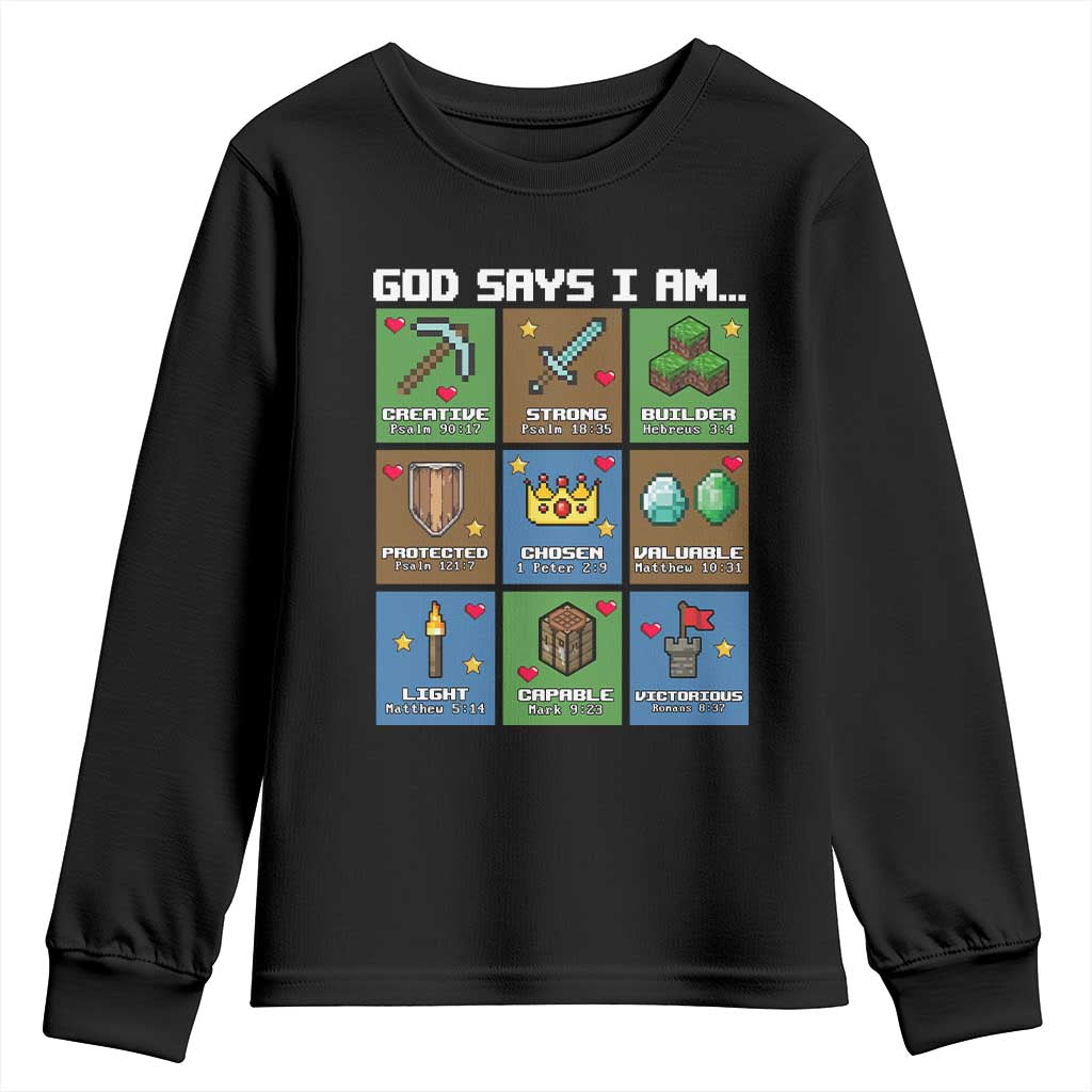 God Says I Am Pixel Art Graphic Youth Sweatshirt Christian Affirmation Gamer Bible Verses TS02 Black Print Your Wear