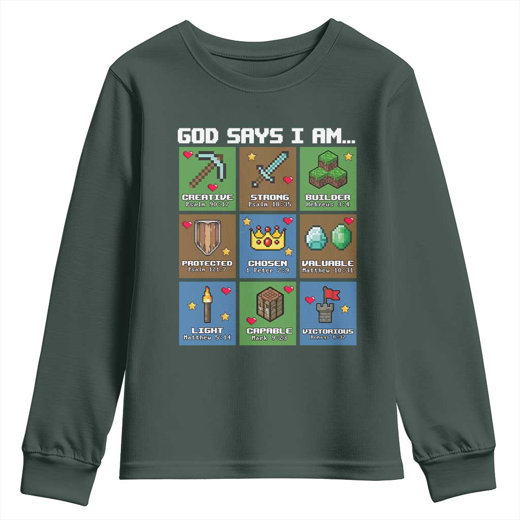 God Says I Am Pixel Art Graphic Youth Sweatshirt Christian Affirmation Gamer Bible Verses TS02 Dark Forest Green Print Your Wear