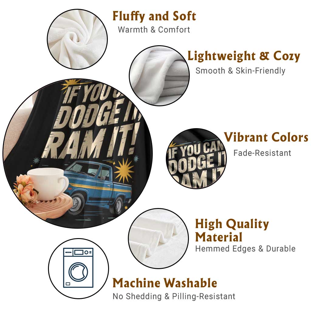 If You Cant Dodge It Ram It Funny Truck Meme Throw Blanket for Gearheads Country Road Warriors TS02 Print Your Wear