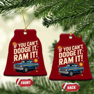 If You Cant Dodge It Ram It Funny Truck Meme Ceramic Ornament for Gearheads Country Road Warriors TS02 Print Your Wear