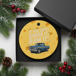 If You Cant Dodge It Ram It Funny Truck Meme Ceramic Ornament for Gearheads Country Road Warriors TS02 1pc Yellow Cheese Print Your Wear