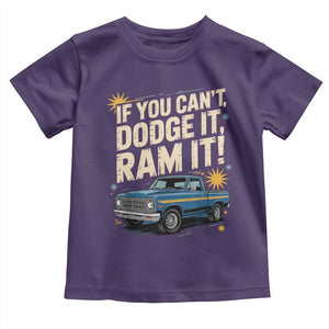 If You Cant Dodge It Ram It Funny Truck Meme Toddler T Shirt for Gearheads Country Road Warriors TS02 Purple Print Your Wear