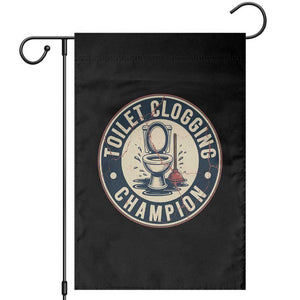 Funny Toilet Clogging Champion Badge Meme Garden Flag for Poop Legends Gut Bomb Gladiators TS02 Black Print Your Wear