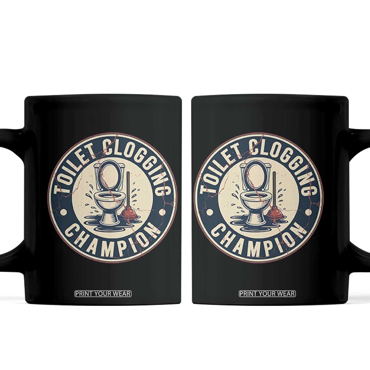 Funny Toilet Clogging Champion Badge Meme Coffee Mug for Poop Legends Gut Bomb Gladiators TS02 Black Print Your Wear