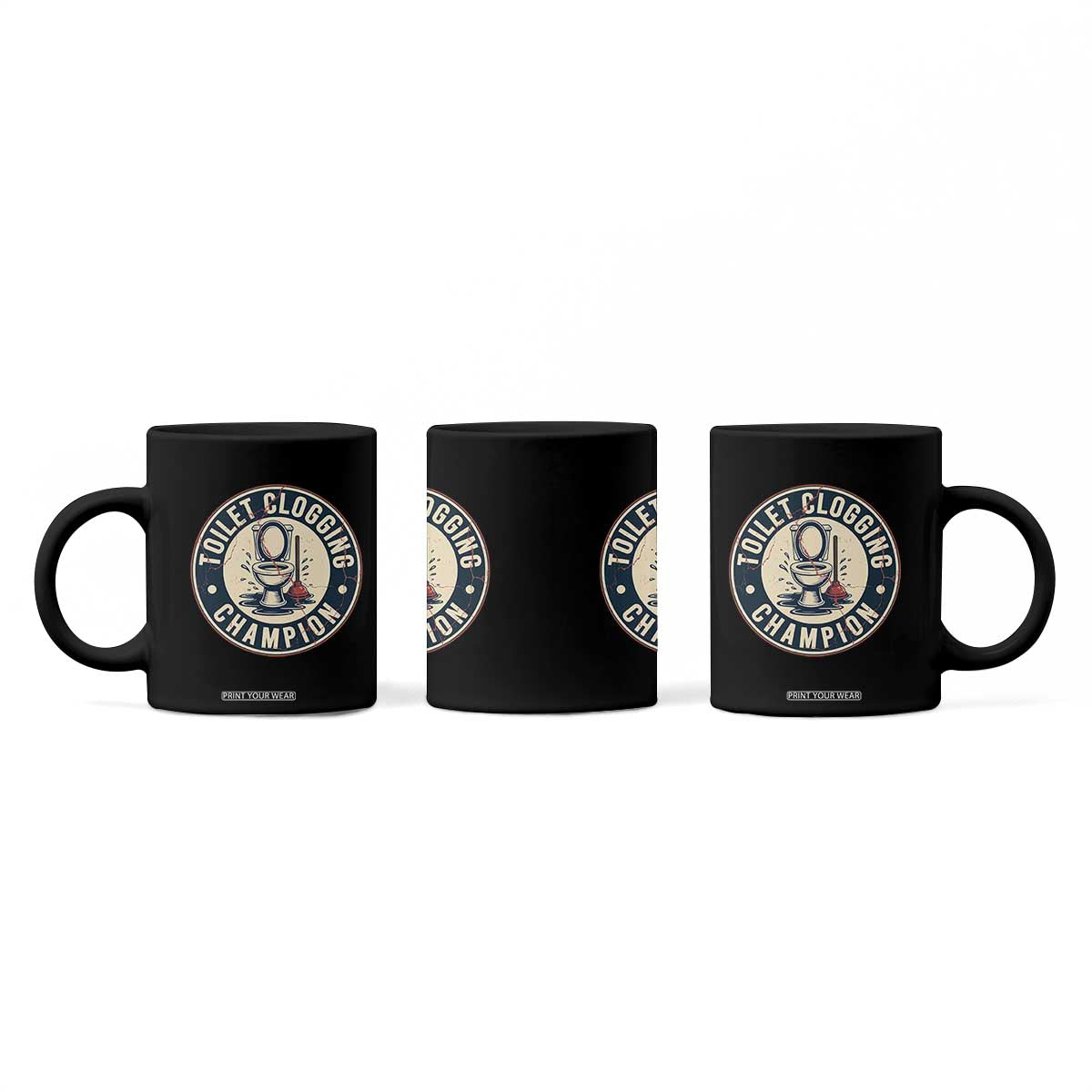 Funny Toilet Clogging Champion Badge Meme Coffee Mug for Poop Legends Gut Bomb Gladiators TS02 Print Your Wear