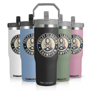 Funny Toilet Clogging Champion Badge Meme Flip Straw Tumbler for Poop Legends Gut Bomb Gladiators TS02 Print Your Wear