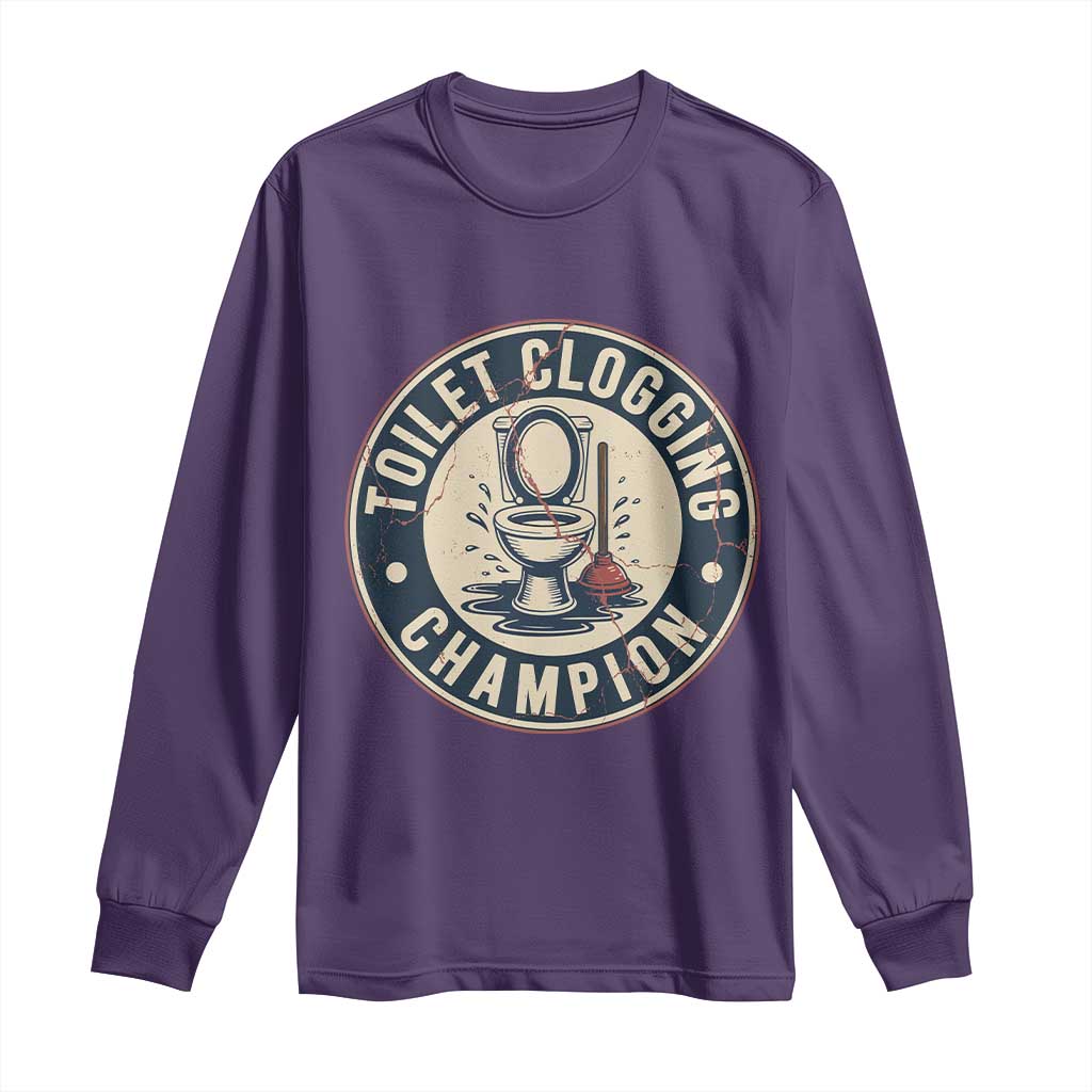Funny Toilet Clogging Champion Badge Meme Long Sleeve Shirt for Poop Legends Gut Bomb Gladiators TS02 Purple Print Your Wear