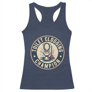 Funny Toilet Clogging Champion Badge Meme Racerback Tank Top for Poop Legends Gut Bomb Gladiators TS02 Navy Print Your Wear