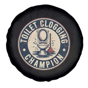 Funny Toilet Clogging Champion Badge Meme Spare Tire Cover for Poop Legends Gut Bomb Gladiators TS02 Print Your Wear