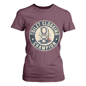 Funny Toilet Clogging Champion Badge Meme T Shirt For Women for Poop Legends Gut Bomb Gladiators TS02 Maroon Print Your Wear