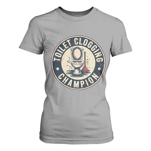 Funny Toilet Clogging Champion Badge Meme T Shirt For Women for Poop Legends Gut Bomb Gladiators TS02 Sport Gray Print Your Wear