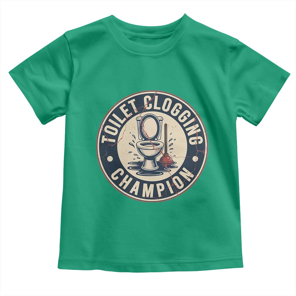 Funny Toilet Clogging Champion Badge Meme Toddler T Shirt for Poop Legends Gut Bomb Gladiators TS02 Irish Green Print Your Wear