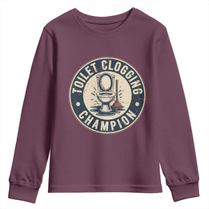 Funny Toilet Clogging Champion Badge Meme Youth Sweatshirt for Poop Legends Gut Bomb Gladiators TS02 Maroon Print Your Wear