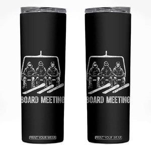 Funny Snowboarding Board Meeting Skinny Tumbler Chairlift Snowboarders Powder Junkies TS02 Black Print Your Wear