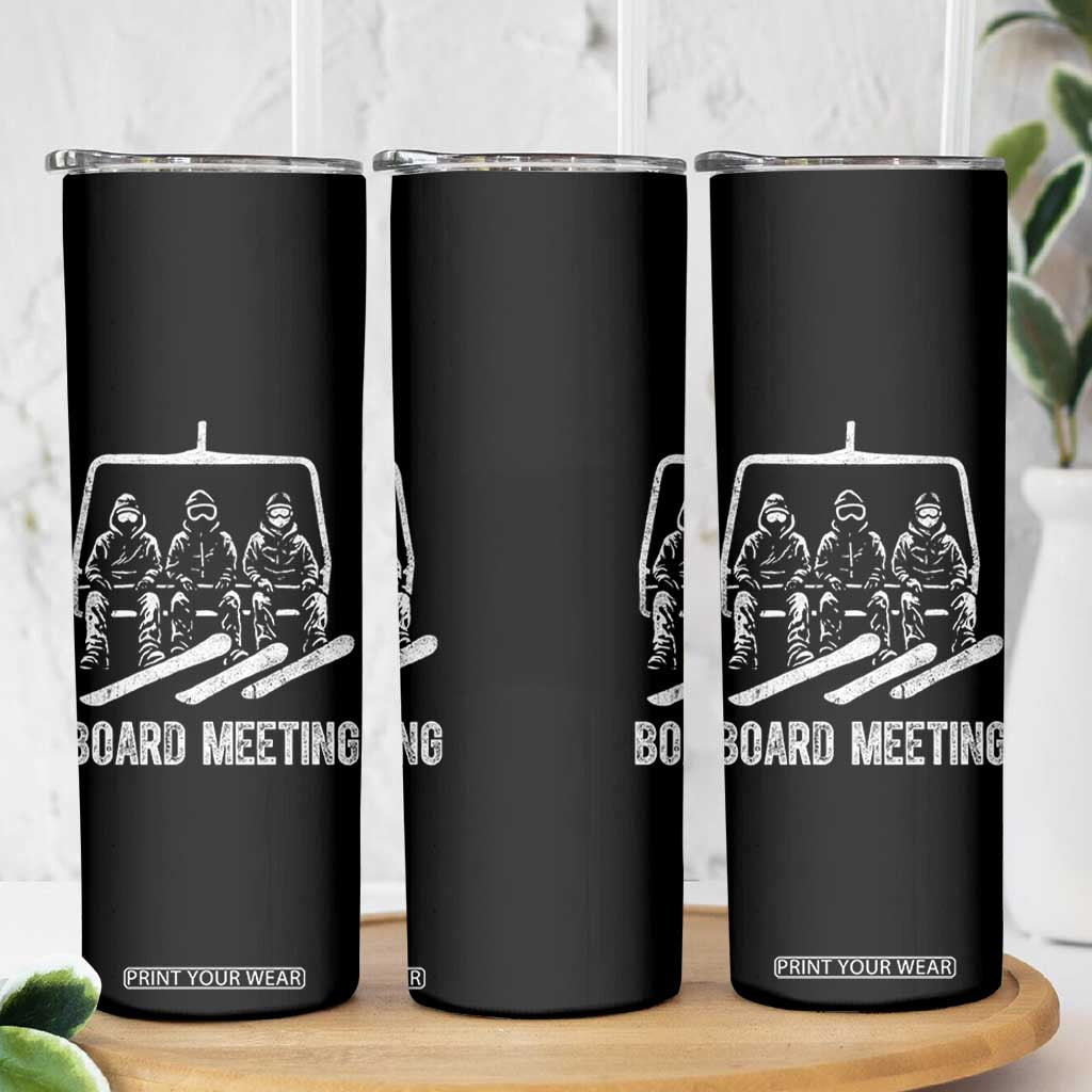 Funny Snowboarding Board Meeting Skinny Tumbler Chairlift Snowboarders Powder Junkies TS02 Print Your Wear