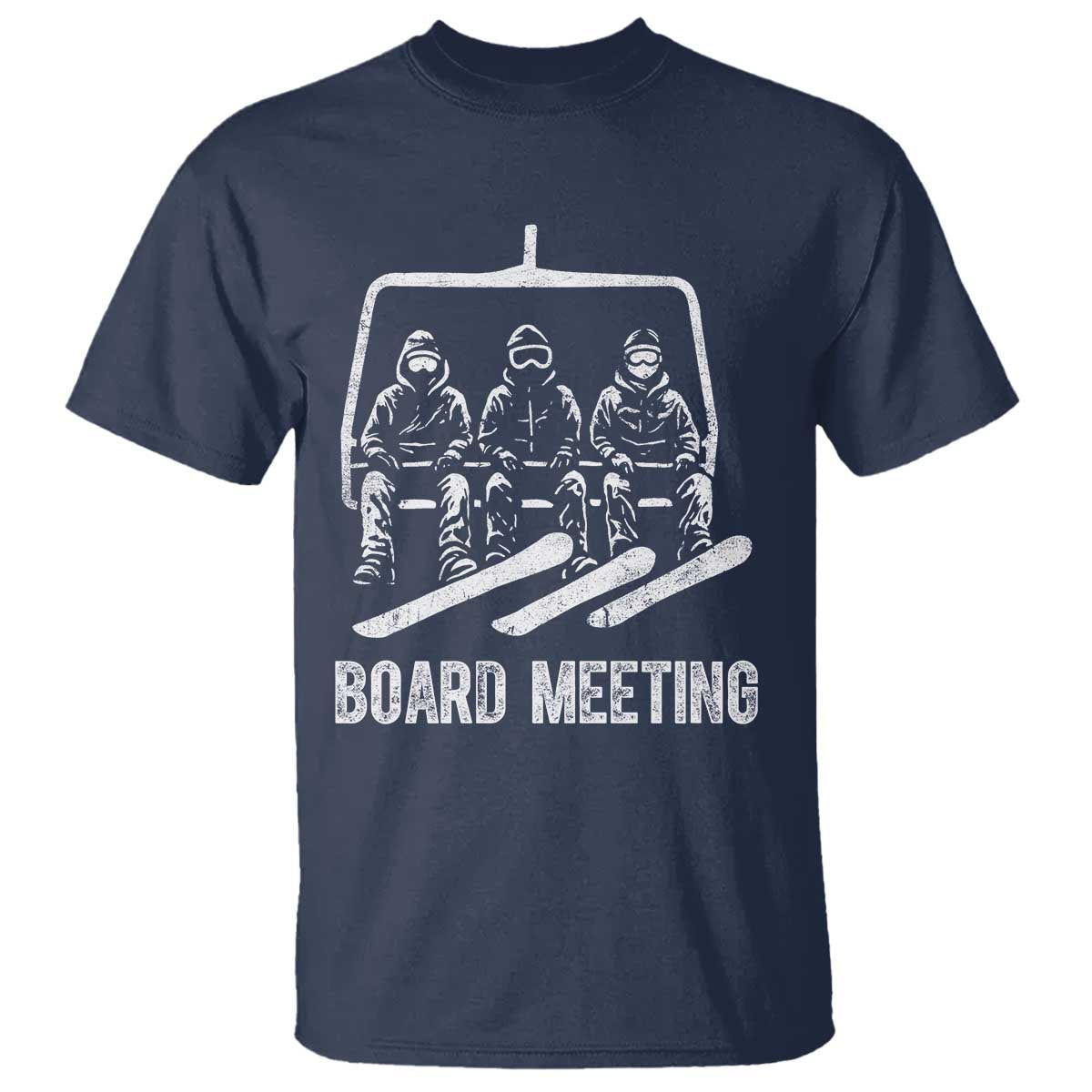 Funny Snowboarding Board Meeting T Shirt Chairlift Snowboarders Powder Junkies TS02 Navy Print Your Wear