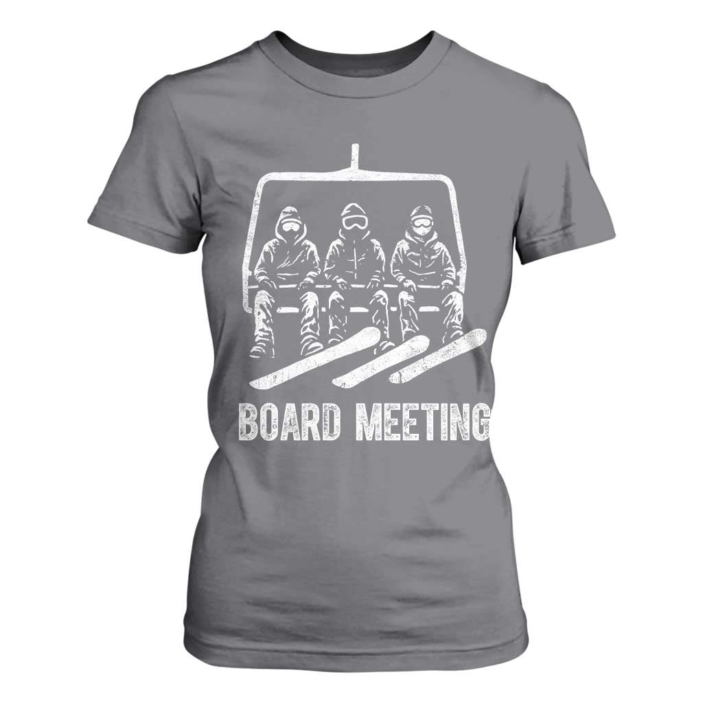 Funny Snowboarding Board Meeting T Shirt For Women Chairlift Snowboarders Powder Junkies TS02 Charcoal Print Your Wear