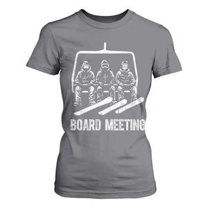 Funny Snowboarding Board Meeting T Shirt For Women Chairlift Snowboarders Powder Junkies TS02 Charcoal Print Your Wear
