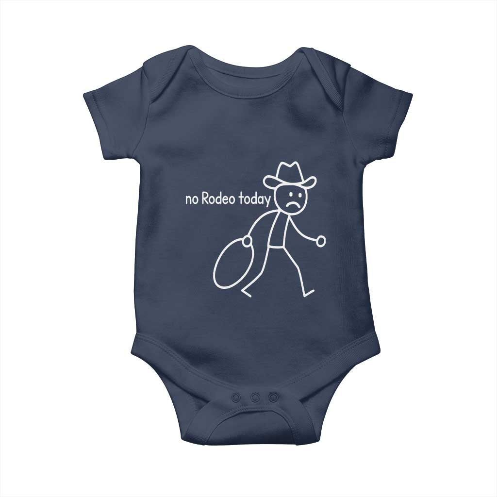 No Rodeo Today Sad Cowboy Stick Figure Meme Baby Onesie Funny Yeehaw Depression TS02 Navy Print Your Wear