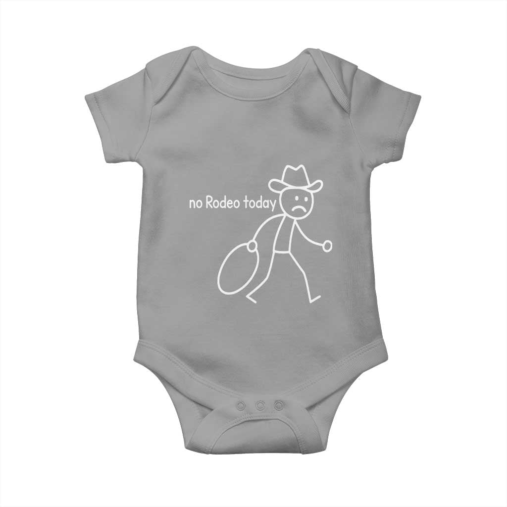 No Rodeo Today Sad Cowboy Stick Figure Meme Baby Onesie Funny Yeehaw Depression TS02 Sport Gray Print Your Wear