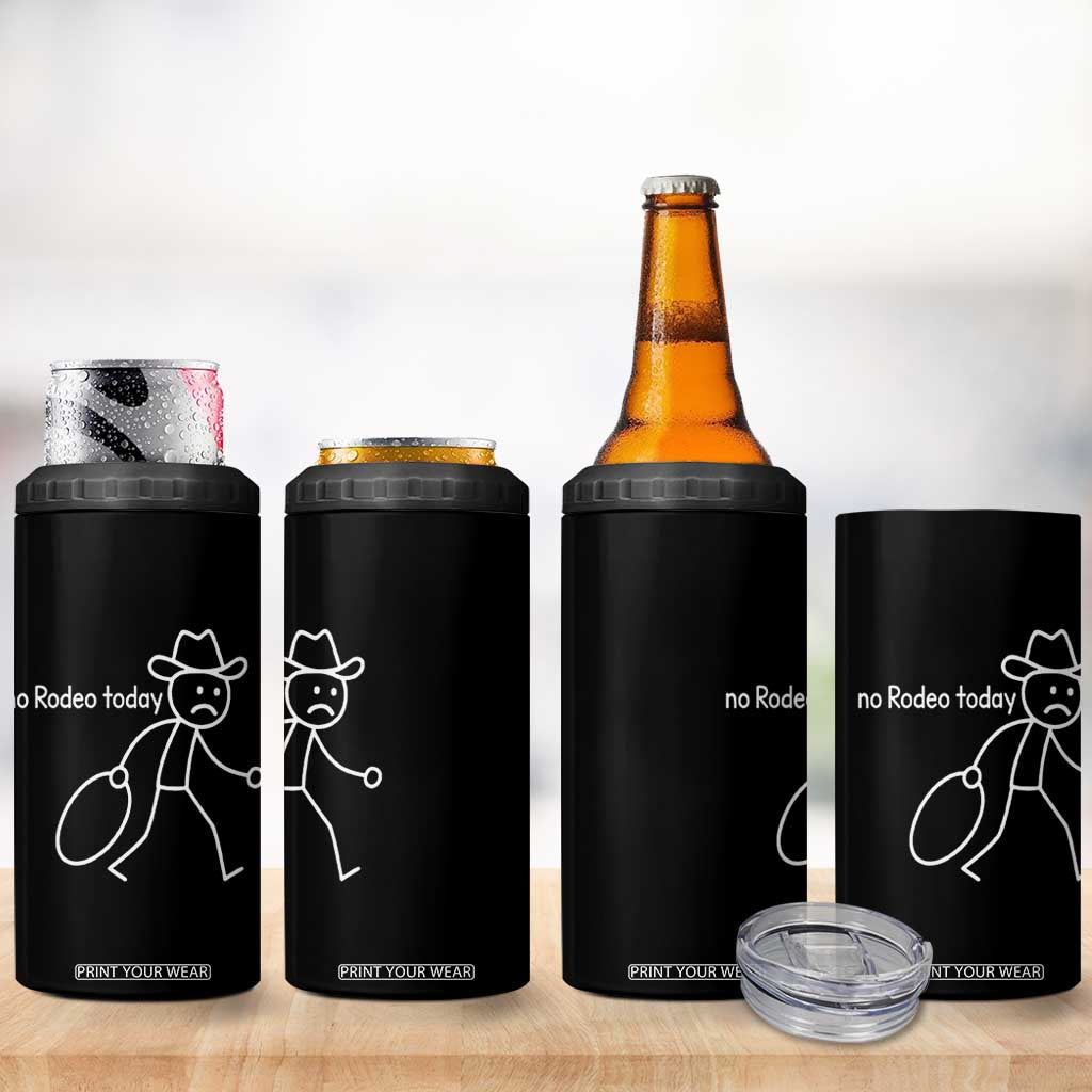 No Rodeo Today Sad Cowboy Stick Figure Meme 4 in 1 Can Cooler Tumbler Funny Yeehaw Depression TS02 Print Your Wear